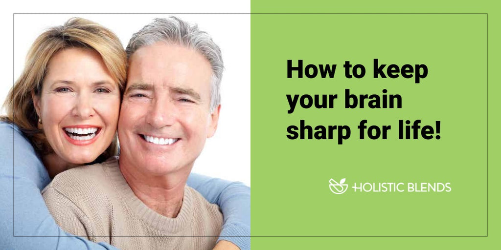 How to keep your brain sharp for life!